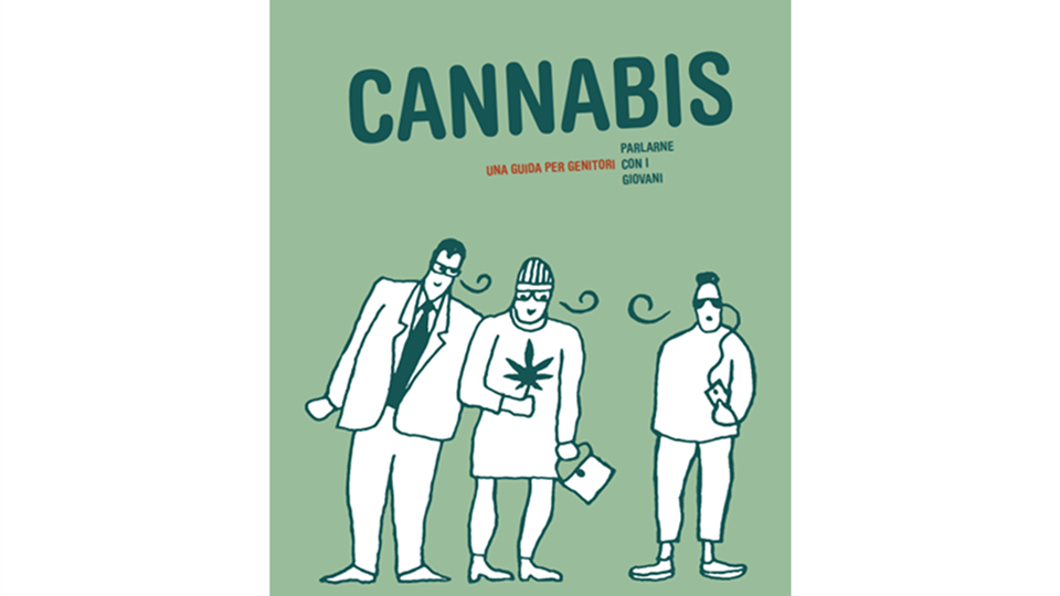 Cannabis - Una Guida per genitori